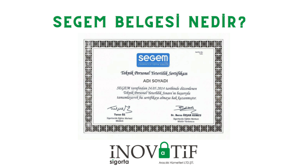Segem Belgesi Nedir? Segem Sınav Takvimi
